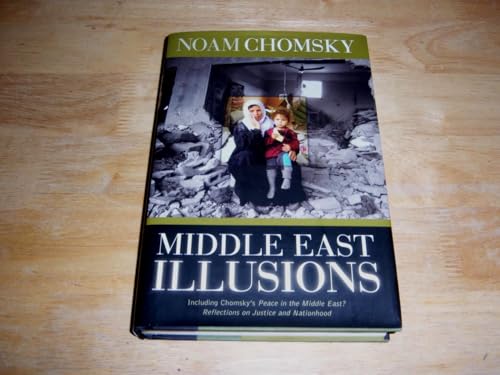 cover image Middle East Illusions: Including Peace in the Middle East?: Reflections on Justice and Nationhood