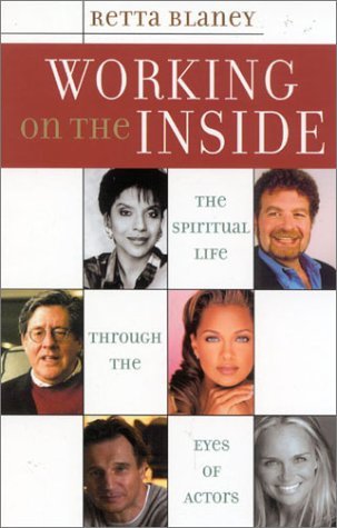 cover image Working on the Inside: The Spiritual Life Through the Eyes of Actors