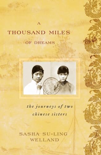 cover image A Thousand Miles of Dreams: The Journeys of Two Chinese Sisters