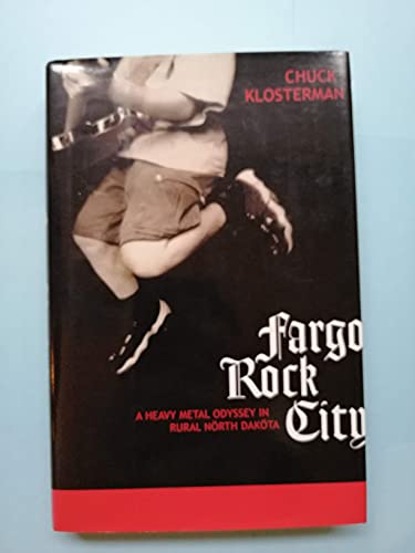 cover image FARGO ROCK CITY: A Heavy Metal Odyssey in Rural Nörth Daköta
