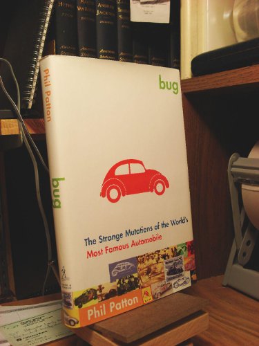 cover image Bug: The Strange Mutations of the World's Most Famous Automobile