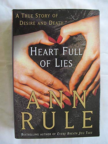 cover image Heart Full of Lies: A True Story of Desire and Death