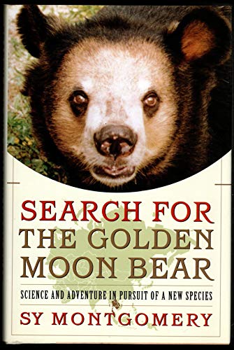 cover image SEARCH FOR THE GOLDEN MOON BEAR: Science and Adventure in Pursuit of a New Species