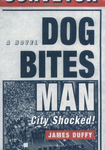 cover image DOG BITES MAN: City Shocked