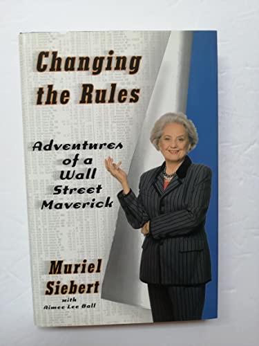 cover image CHANGING THE RULES: Adventures of a Wall Street Maverick