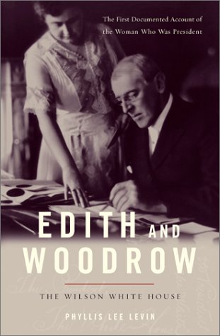 cover image EDITH AND WOODROW: The Wilson White House