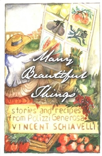 MANY BEAUTIFUL THINGS: Stories and Recipes from Polizzi Generosa