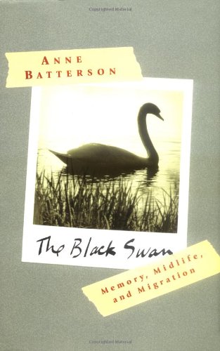 cover image THE BLACK SWAN: Memory, Midlife and Migration
