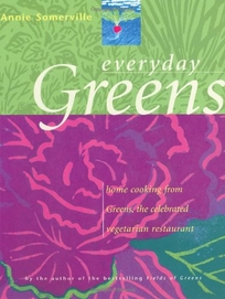 EVERYDAY GREENS: Home Cooking from Greens