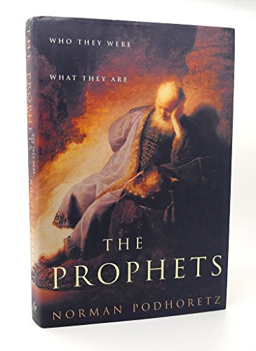 cover image THE PROPHETS: Who They Were, What They Are