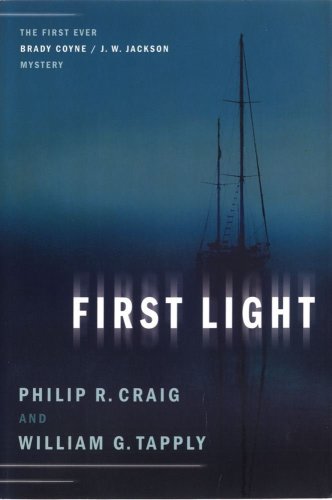 cover image FIRST LIGHT: The First Ever Brady Coyne/J.W. Jackson Novel