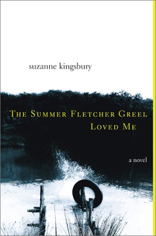 cover image THE SUMMER FLETCHER GREEL LOVED ME