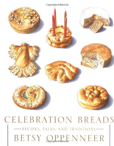 cover image Celebration Breads: Recipes, Tales, and Traditions