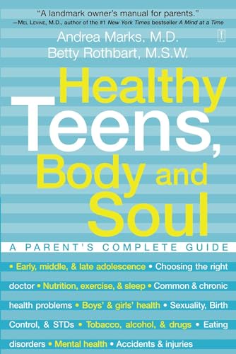 cover image Healthy Teens, Body and Soul: A Parent's Complete Guide