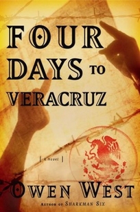 FOUR DAYS TO VERACRUZ