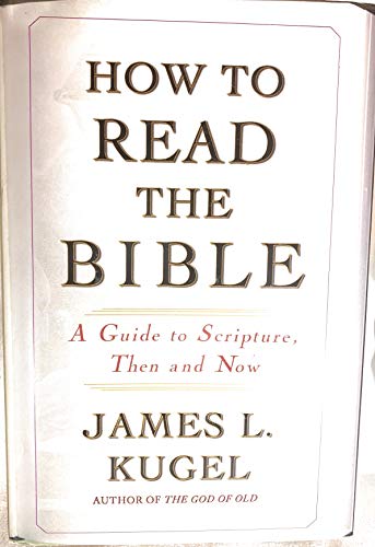 cover image How to Read the Bible: A Guide to Scripture, Then and Now