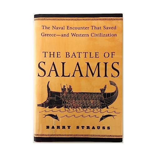 cover image The Battle of Salamis: The Naval Encounter That Saved Greece -- And Western Civilization