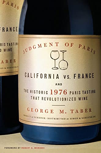 cover image Judgment of Paris: California vs. France and the Historic 1976 Paris Tasting That Revolutionized Wine