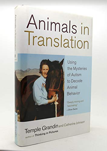 cover image ANIMALS IN TRANSLATION: Using the Mysteries of Autism to Decode Animal Behavior