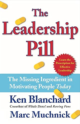cover image The Leadership Pill: The Missing Ingredient in Motivating People Today