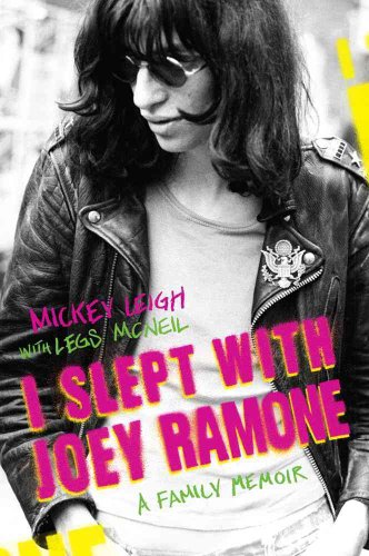 cover image I Slept with Joey Ramone: A Family Memoir
