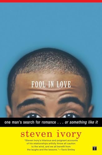 cover image Fool in Love: One Man's Search for Romance . . . or Something Like It