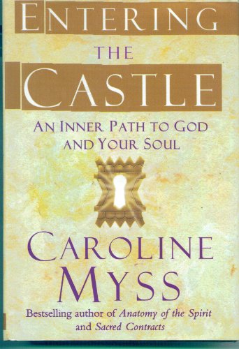 cover image Entering the Castle: An Inner Path to God and Your Soul