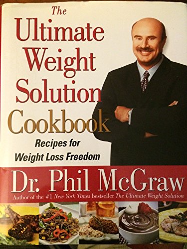 cover image The Ultimate Weight Solution Cookbook: Recipes for Weight Loss Freedom