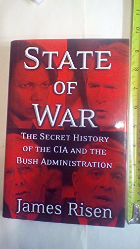 cover image State of War: The Secret History of the C.I.A. and the Bush Administration