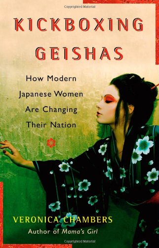cover image Kickboxing Geishas: How Japanese Women Are Changing Their Nation