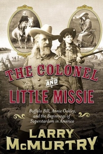 The Colonel and Little Missie: Buffalo Bill