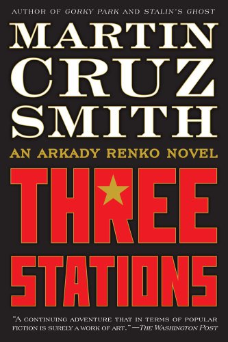 cover image Three Stations: An Arkady Renko Novel