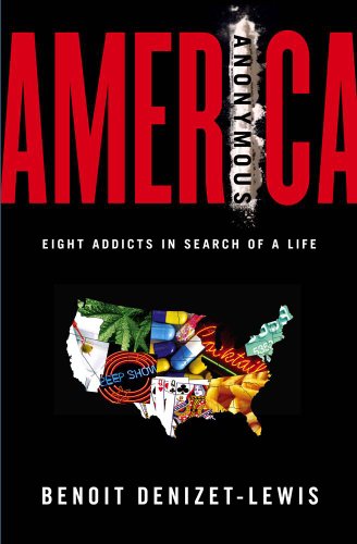 cover image America Anonymous: Eight Addicts in Search of a Life