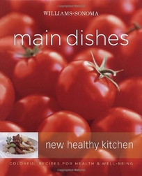 Williams-Sonoma Main Dishes: New Healthy Recipes