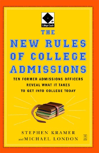 cover image The New Rules of College Admissions: Ten Former Admissions Officers Reveal What It Takes to Get Into College Today
