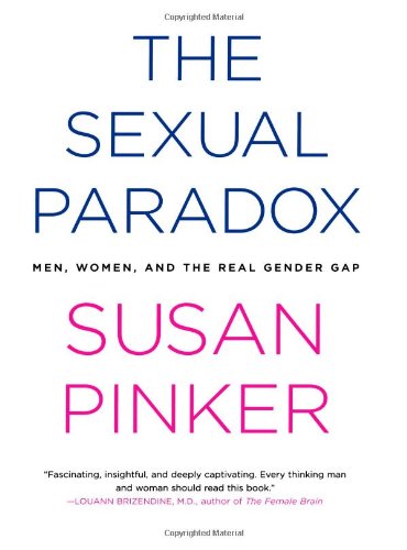 cover image The Sexual Paradox: Men, Women, and the Real Gender Gap