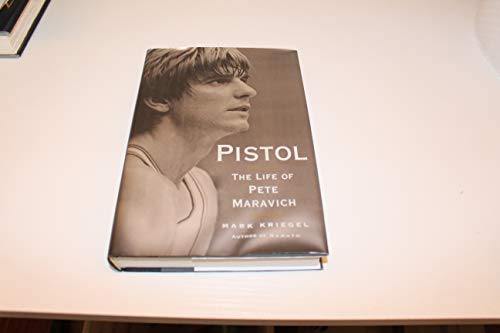 cover image Pistol: The Life of Pete Maravich
