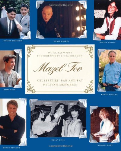 cover image Mazel Tov: Celebrities' Bar and Bat Mitzvah Memories