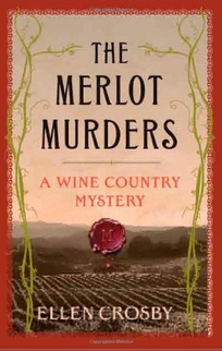 The Merlot Murders: A Wine Country Mystery