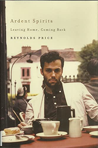 cover image Ardent Spirits: Leaving Home, Coming Back