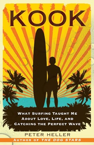 cover image Kook: What Surfing Taught Me About Love, Life, and Catching the Perfect Wave