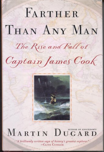 cover image FARTHER THAN ANY MAN: The Rise and Fall of Captain James Cook