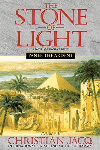 cover image THE STONE OF LIGHT, VOLUME III: Paneb the Ardent