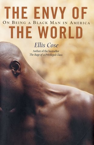 cover image THE ENVY OF THE WORLD: On Being a Black Man in America 