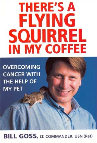 cover image THERE'S A FLYING SQUIRREL IN MY COFFEE: How Rocky Saved My Life