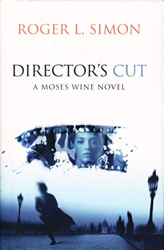 cover image DIRECTOR'S CUT: A Moses Wine Novel