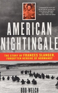 American Nightingale: The Story of Frances Slanger