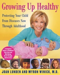 GROWING UP HEALTHY: A Complete Guide to Childhood Nutrition and Well-Being