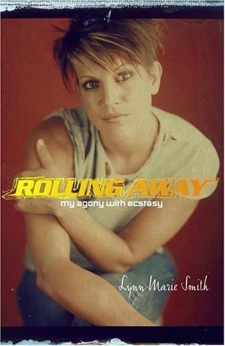cover image ROLLING AWAY: My Agony with Ecstasy
