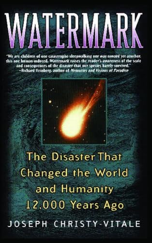 cover image WATERMARK: The Disaster That Changed the World and Humanity 12,000 Years Ago